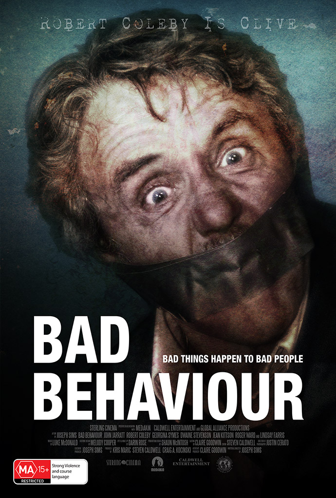 Robert Coleby as Clive in Joseph Sim's Bad Behaviour Robert Coleby as Clive in Joseph Sim's Bad Behaviour