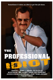 The Professional idiot poster concept The Professional idiot poster concept