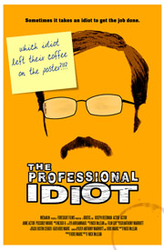 Professional idiot poster concept Professional idiot poster concept